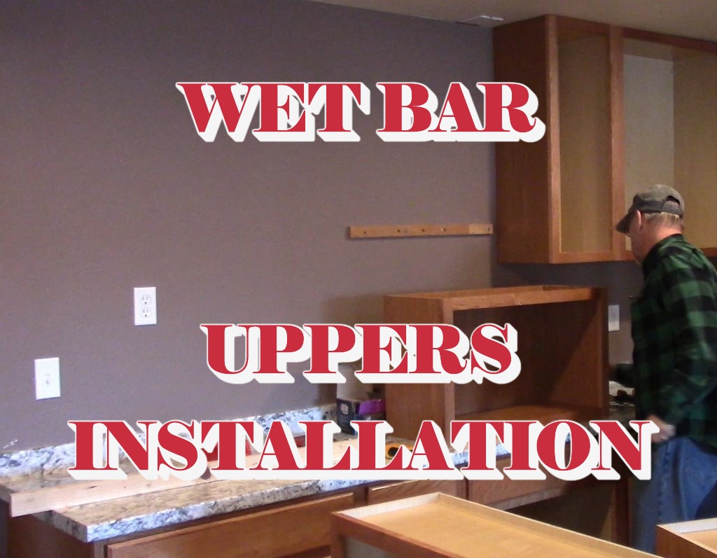 Wet Bar Upper Cabinets Installation